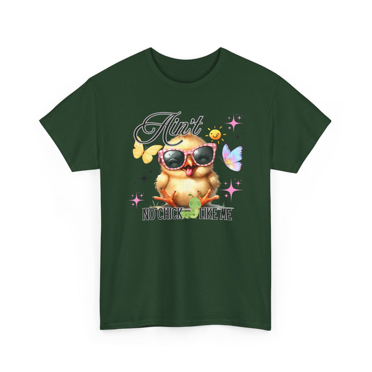 Ain't No Chick Like Me T-Shirt