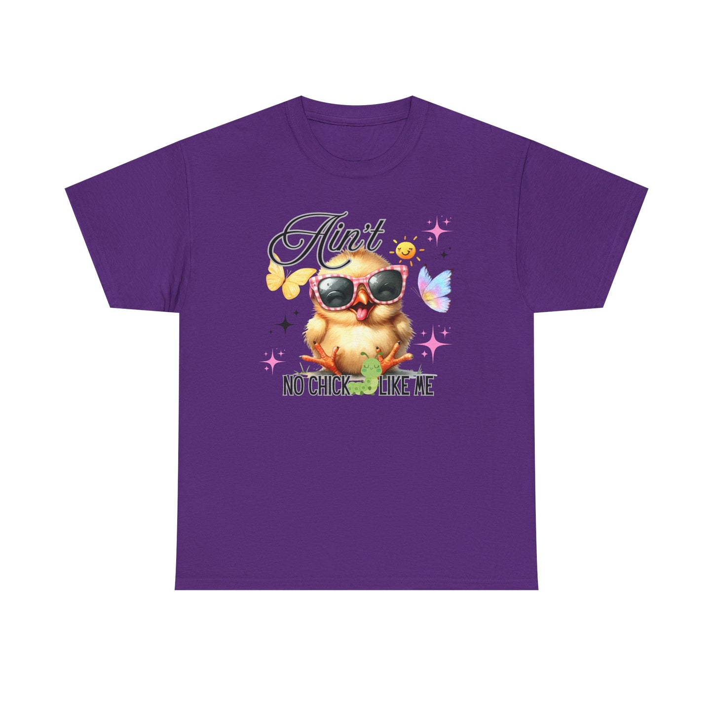 Ain't No Chick Like Me T-Shirt