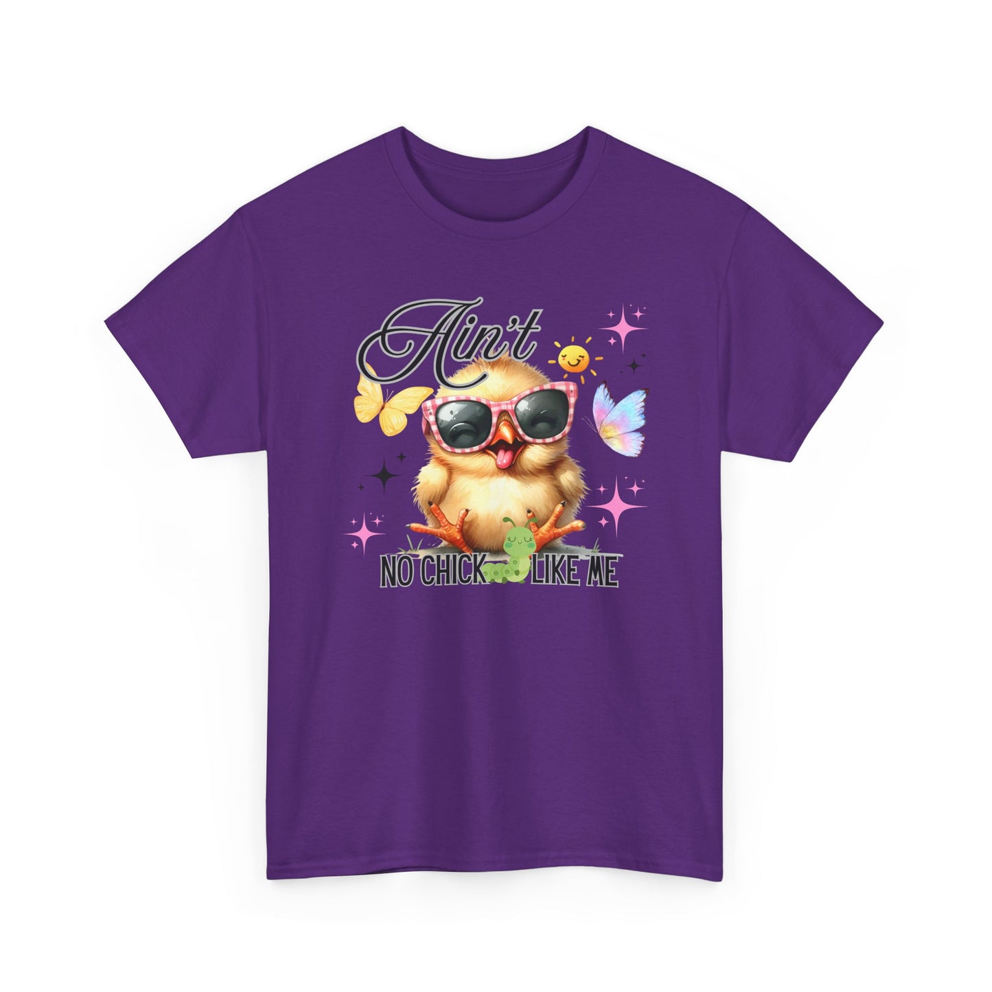 Ain't No Chick Like Me T-Shirt