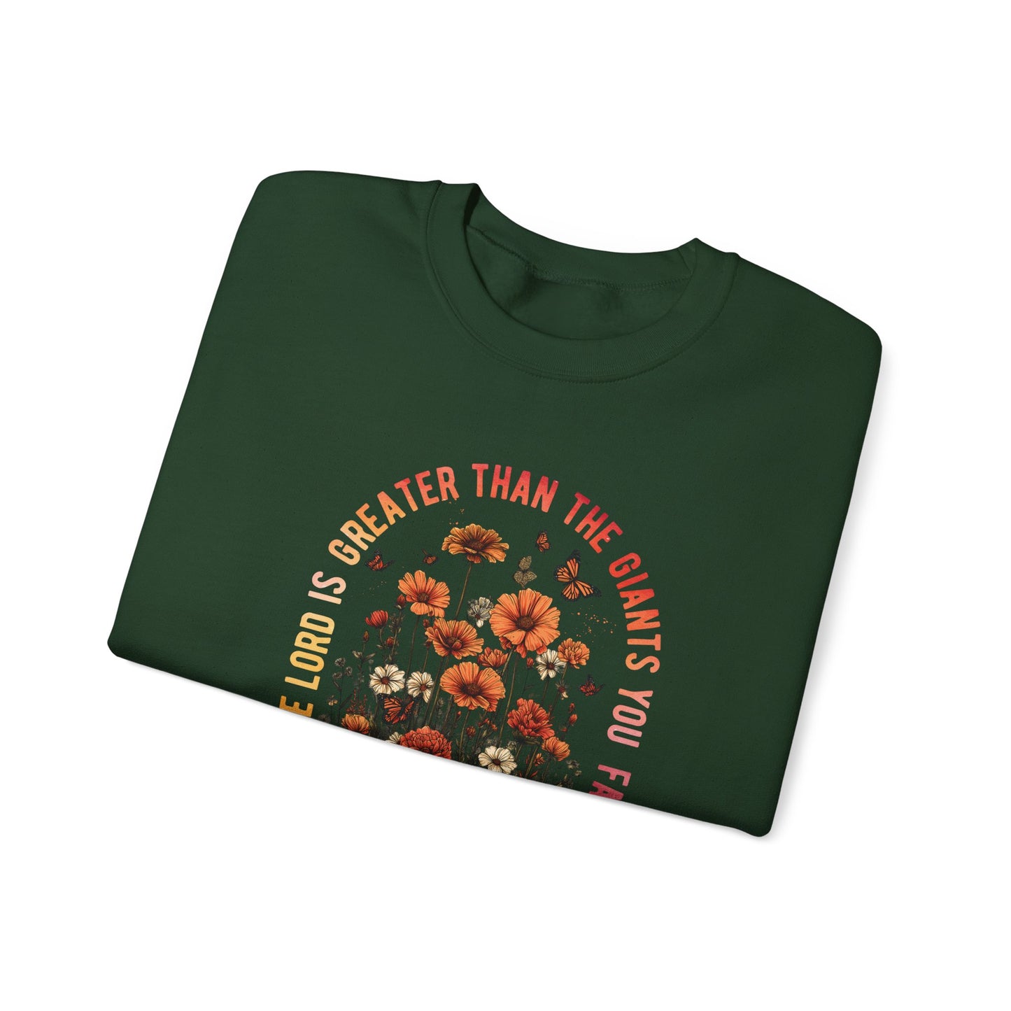 Inspirational Floral Crewneck Sweatshirt - 'The Lord is Greater Than the Giants You Face'
