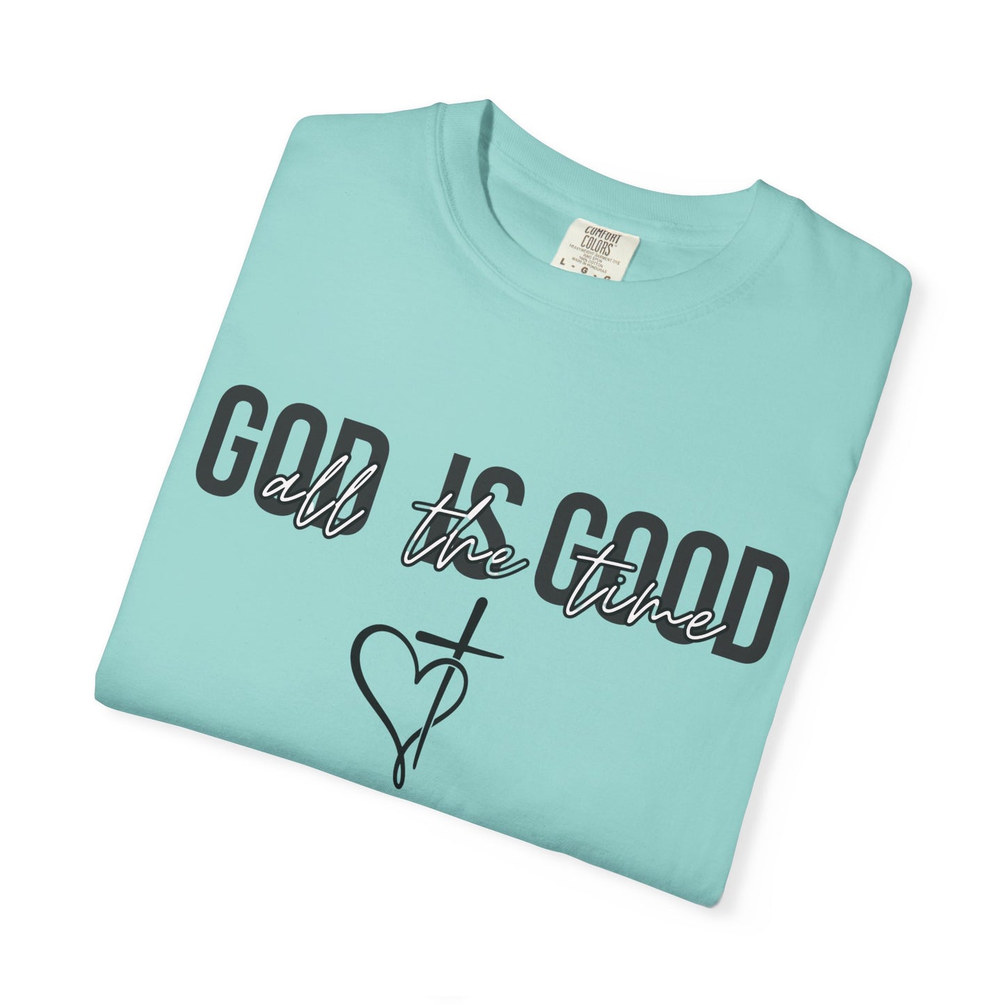 God Is Good T-Shirt — Faith Graphic Tee with Cross & Heart