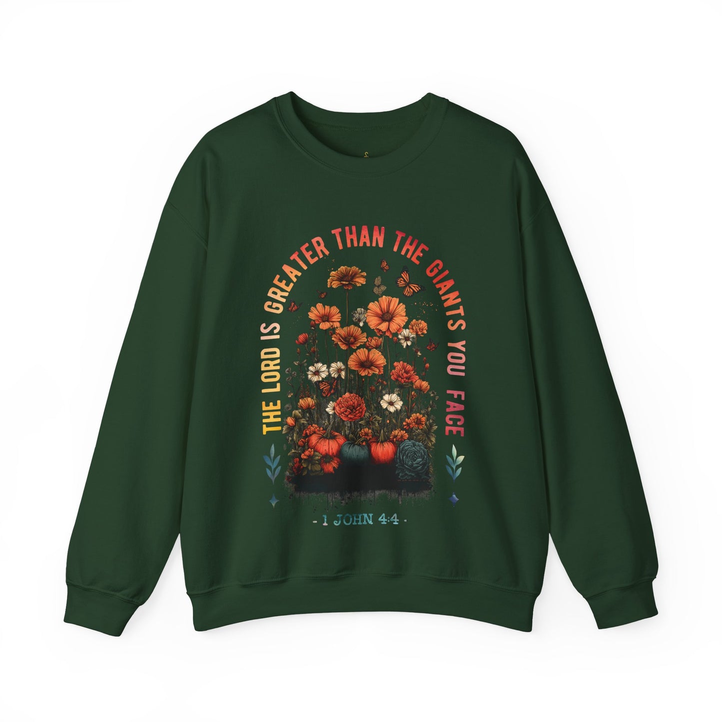 Crewneck Sweatshirt — “The Lord Is Greater Than The Giants You Face” Floral Scripture Design