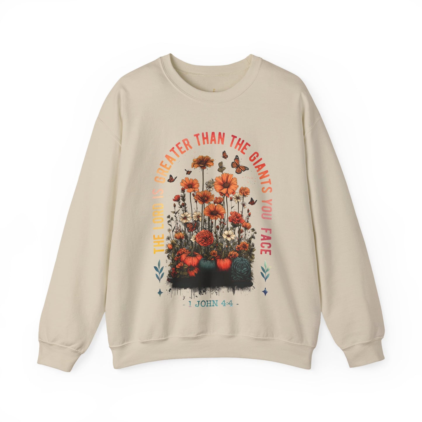 Crewneck Sweatshirt — “The Lord Is Greater Than The Giants You Face” Floral Scripture Design