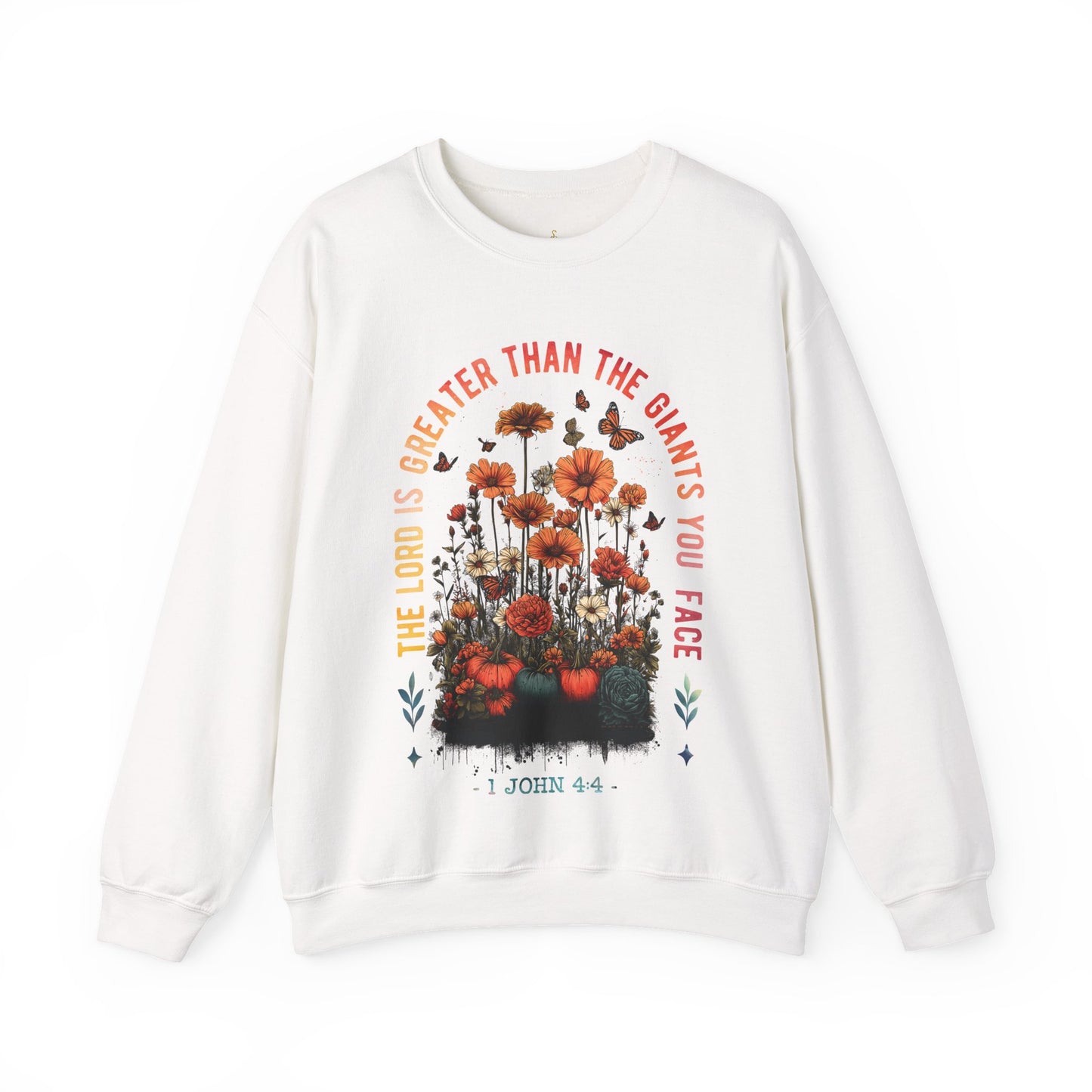 Crewneck Sweatshirt — “The Lord Is Greater Than The Giants You Face” Floral Scripture Design